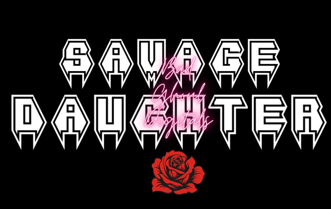 Savage daughter- Checkered -The Princess DTF & Sub Friendly