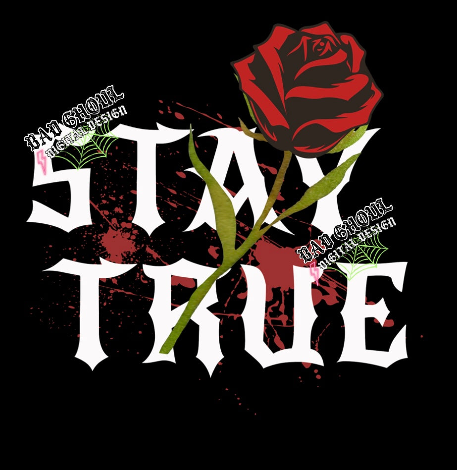 Stay True PNG Download