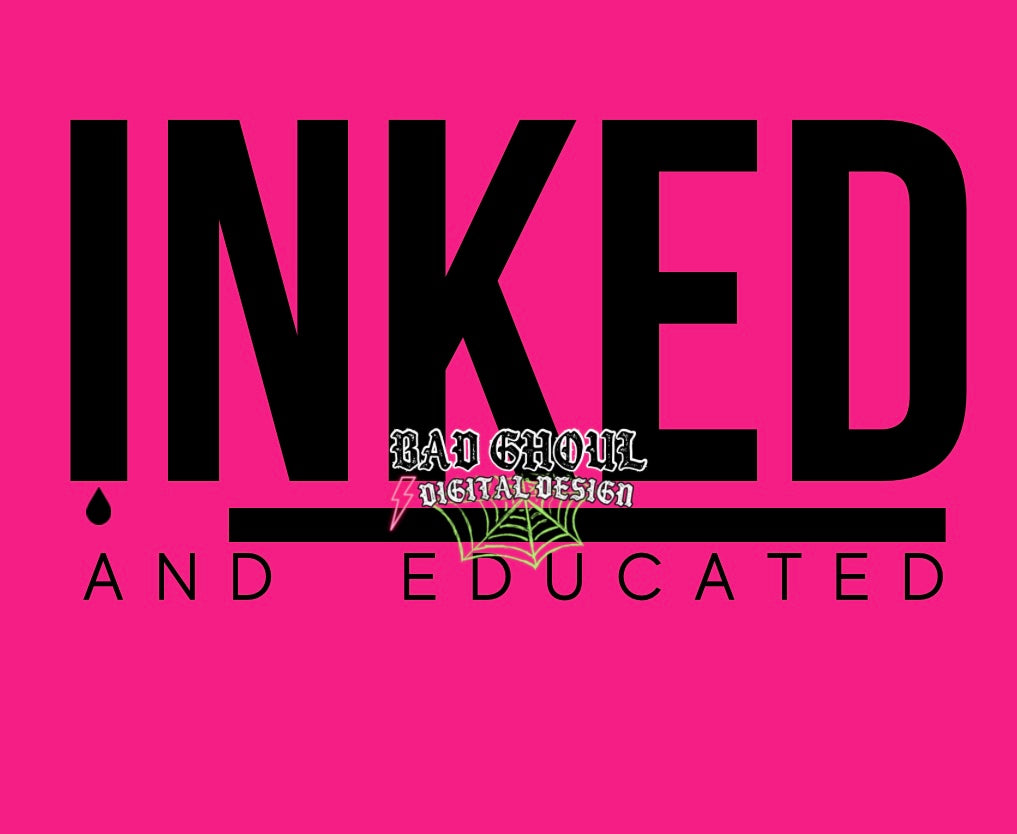 Inked and Educated PNG Download 2 files black and white