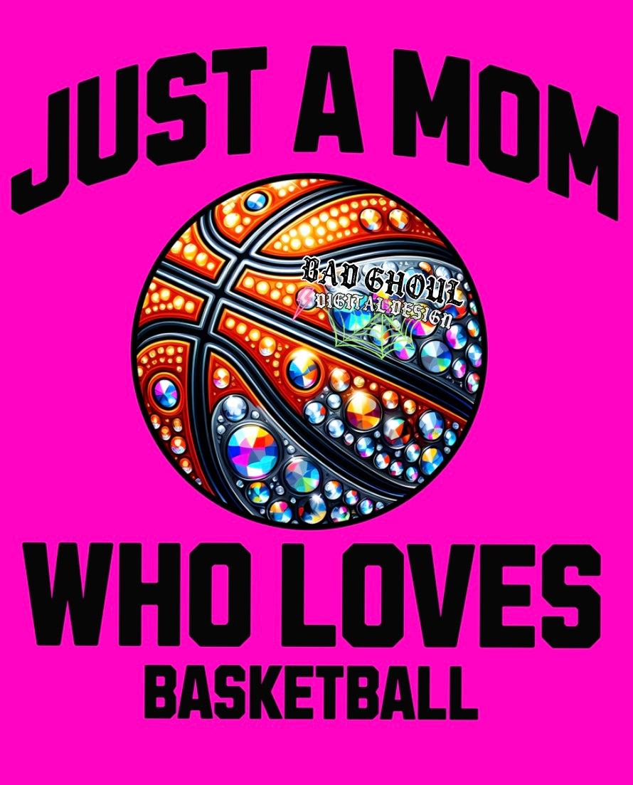 Just a mom who loves basketball download