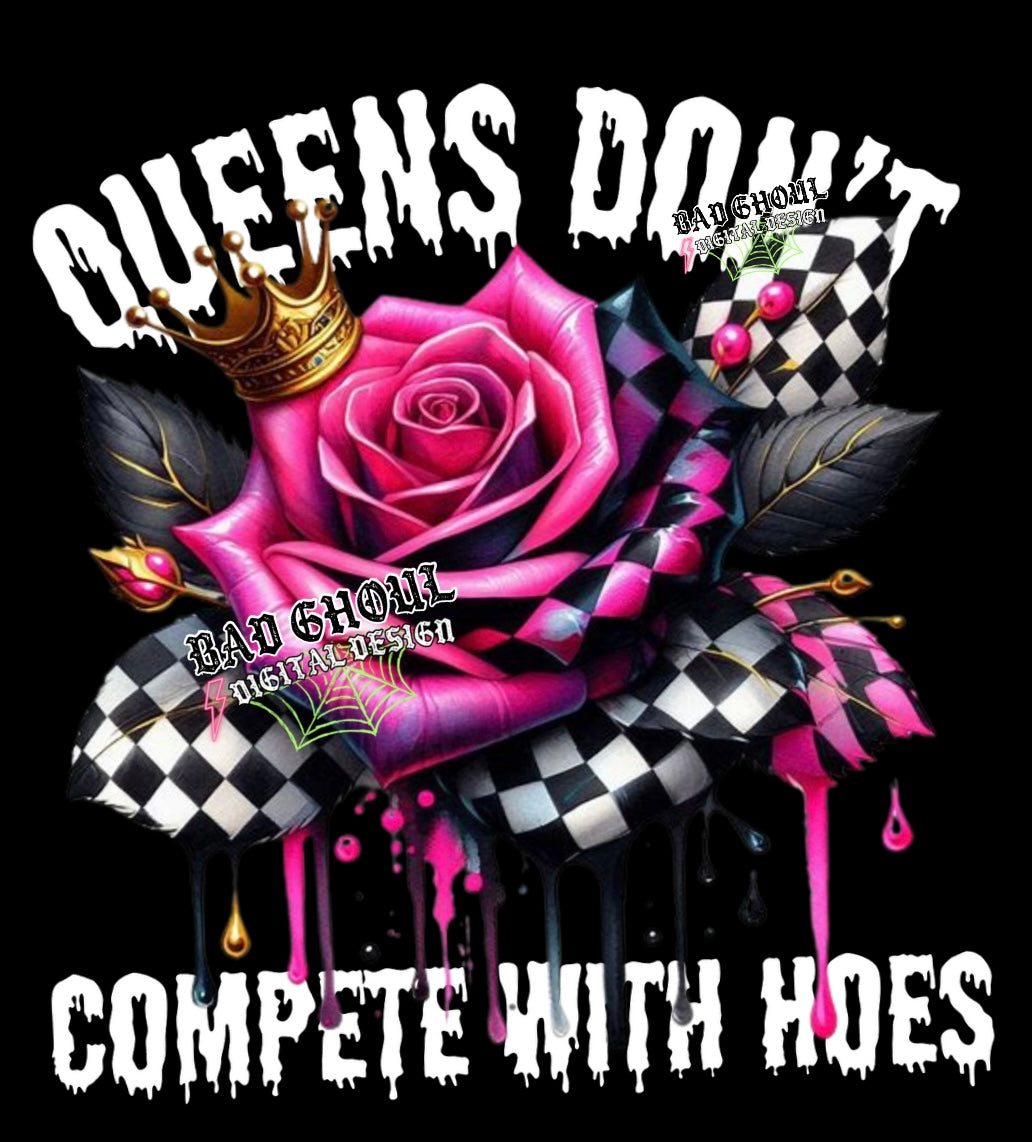 Queens Dont Compete PNG Download