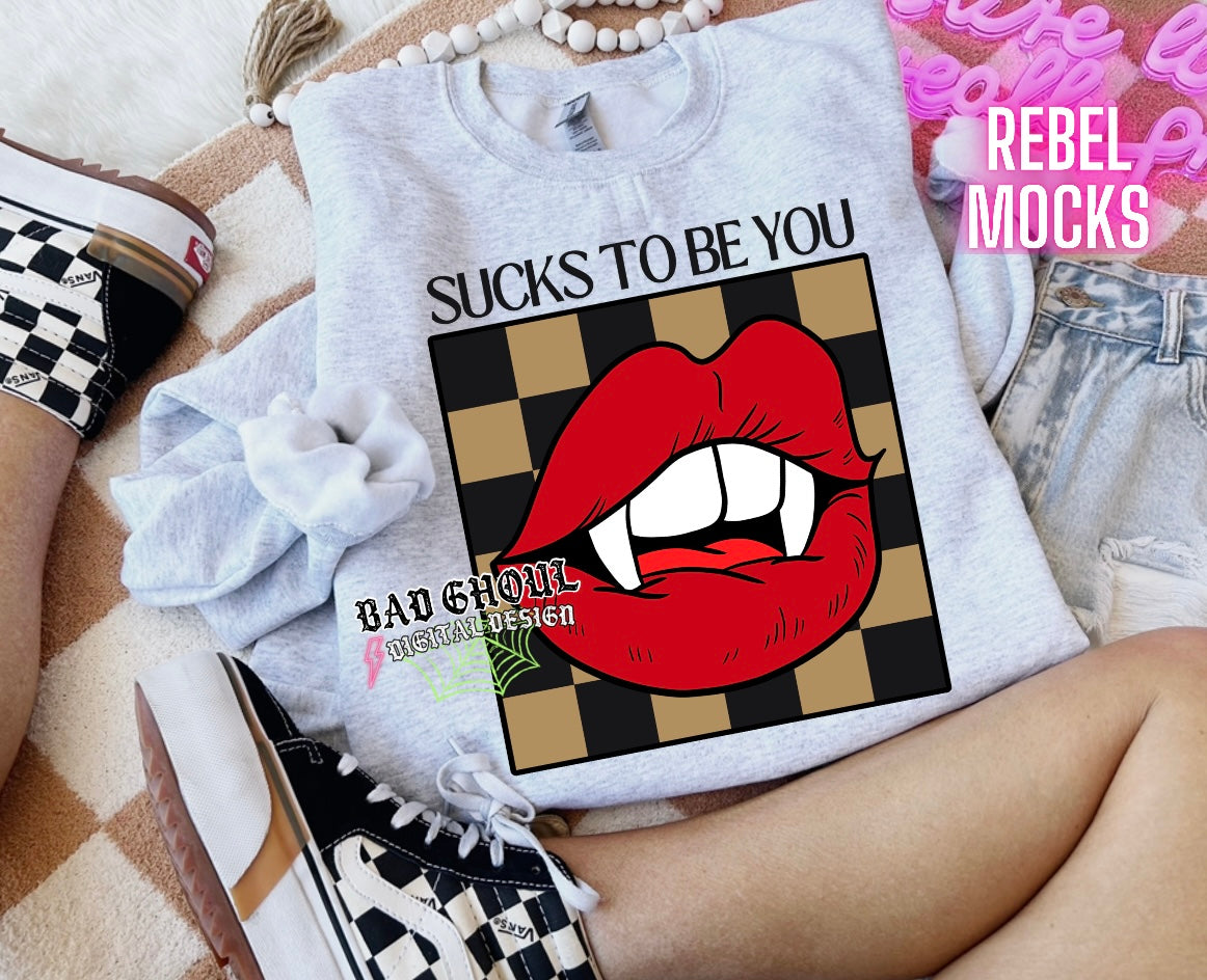 Sucks To Be You PNG Download