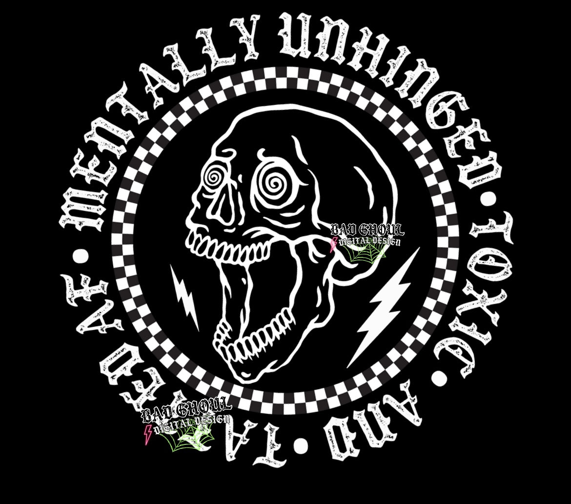 Mentally Unhinged Toxic & Tatted Af PNG Downloadu