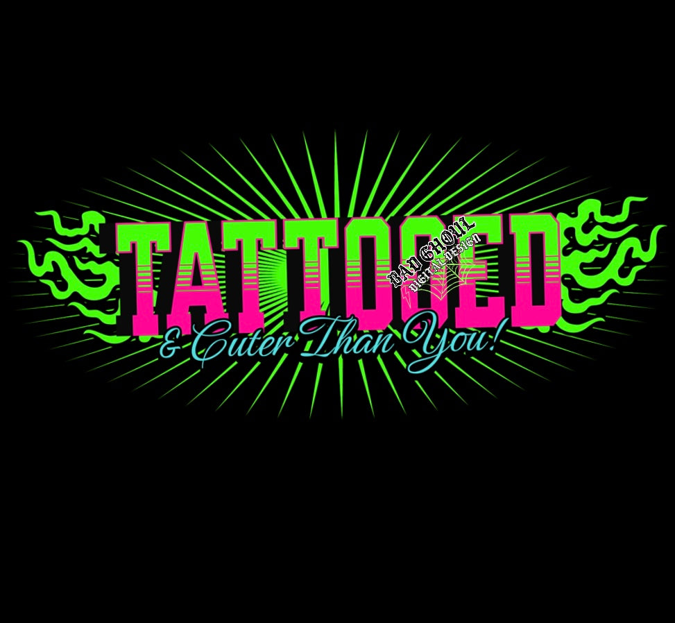Tattooed and Cuter Than You! PNG Download