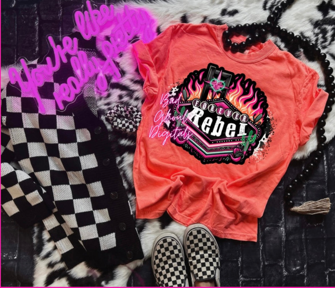 Forever Rebel Download PNG sub and DTF friendly