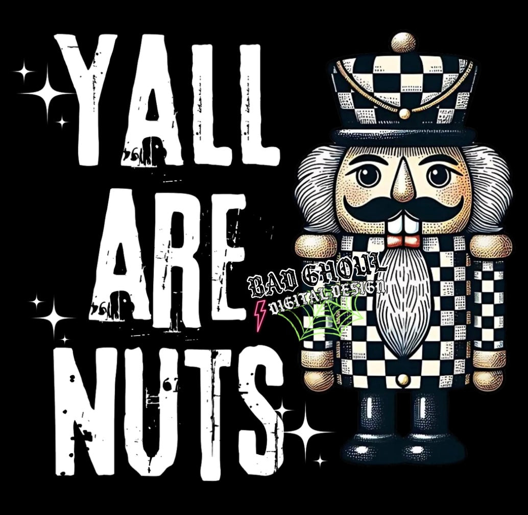 Yall are Nuts PNG Download 2 files black and White