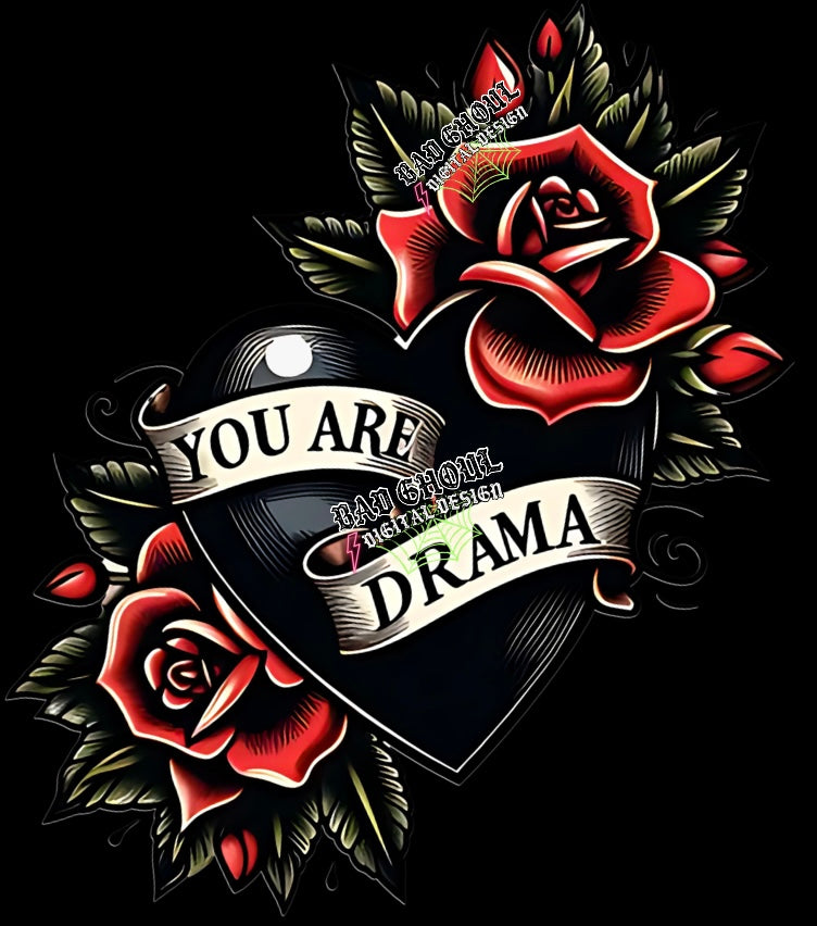 You Are Drama PNG Download