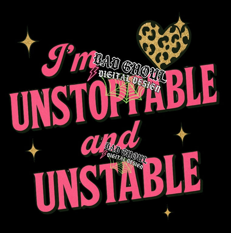 Unstoppable & Unstable PNG Download