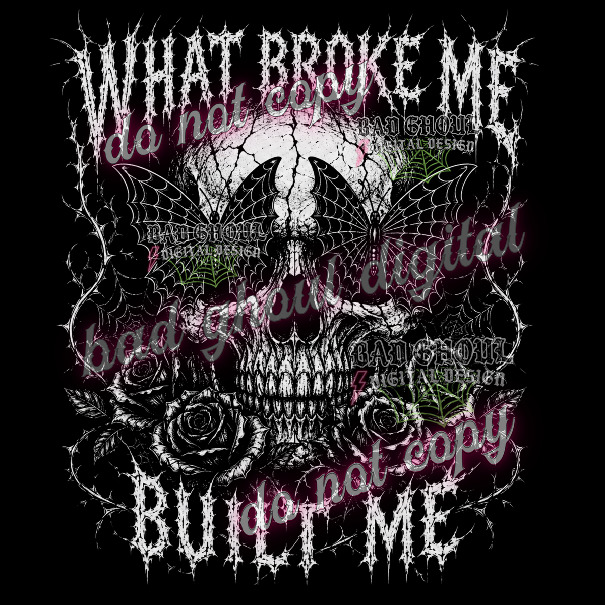 What broke me built me | PNG DOWNLOAD | Black Fabric Only