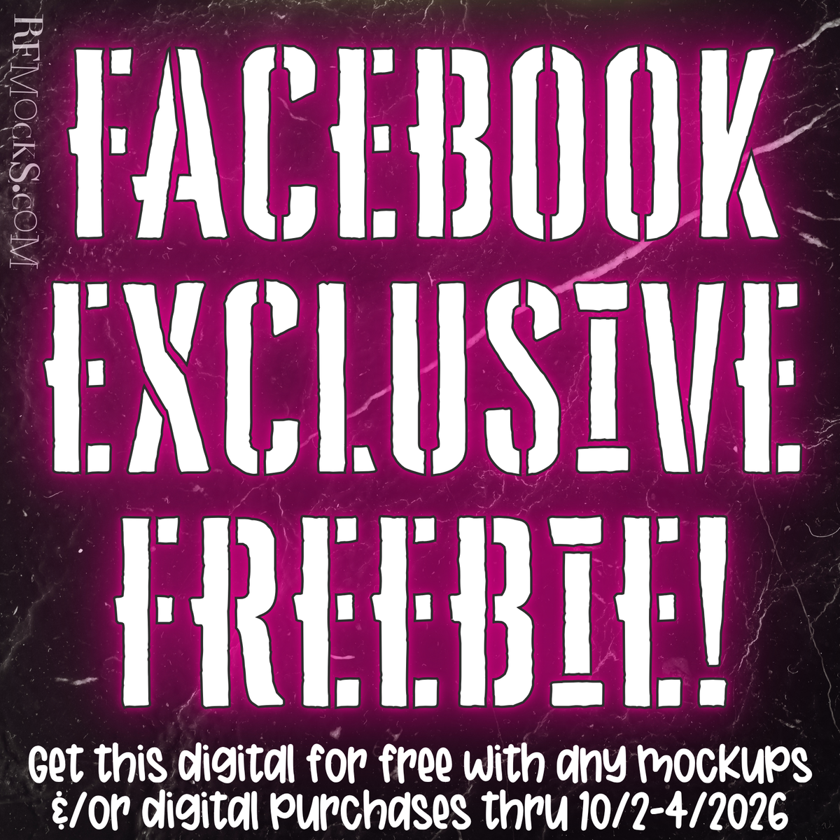 Facebook Exclusive Freebie | 10/2-4/26