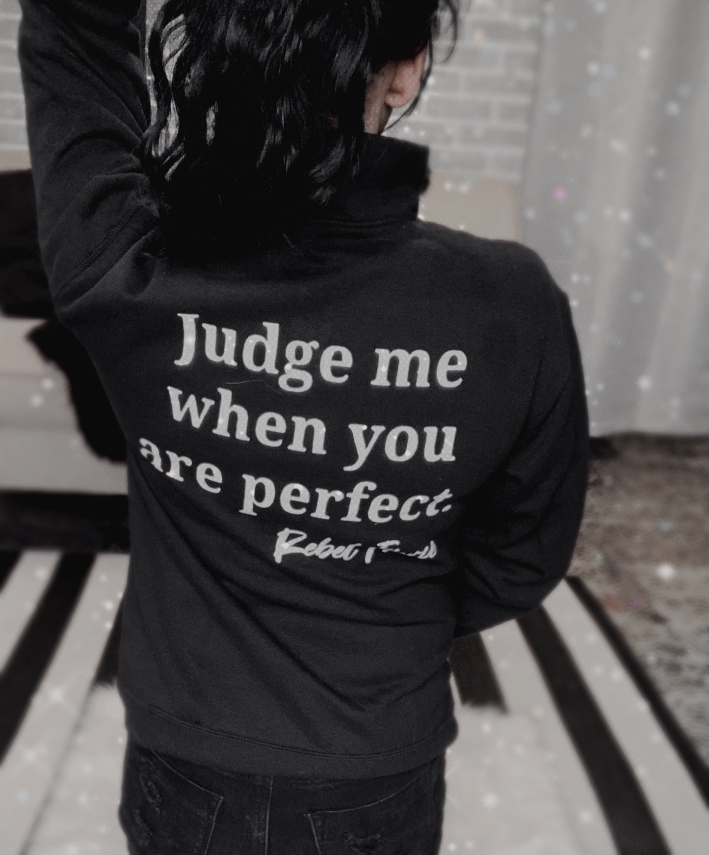 Judge Me When You Are Perfect