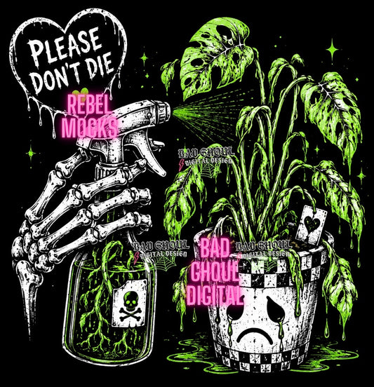 Please Don’t Die| Black Fabric|PNG DOWNLOAD