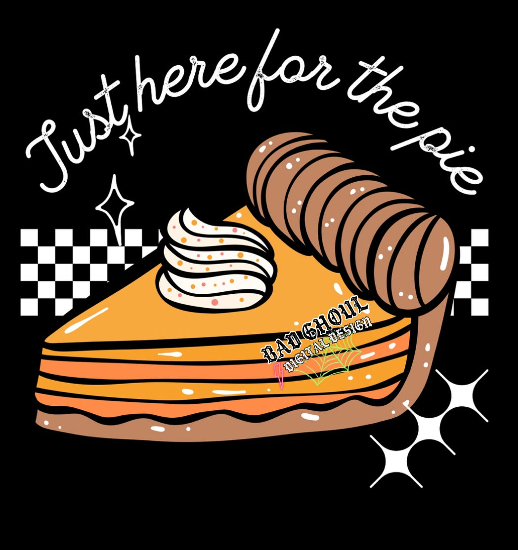 Just Here For The Pie PNG download 2 files Black and White