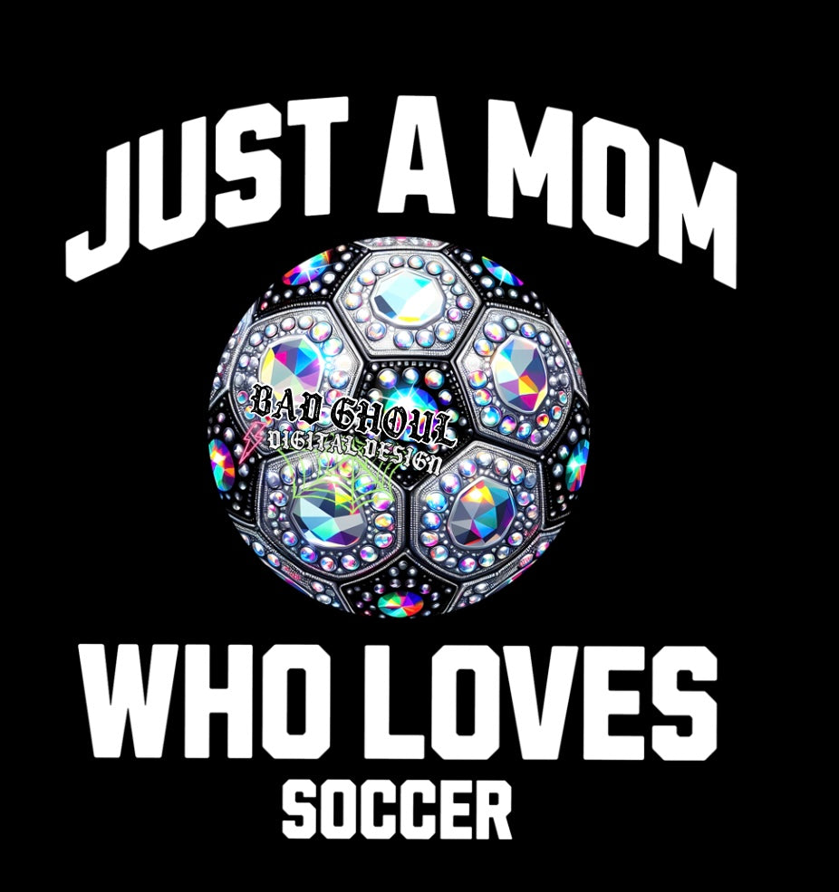 Just a mom who loves Soccer PNG download