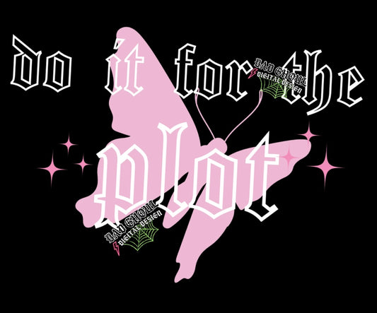 Do it for the plot PNG Digital Download