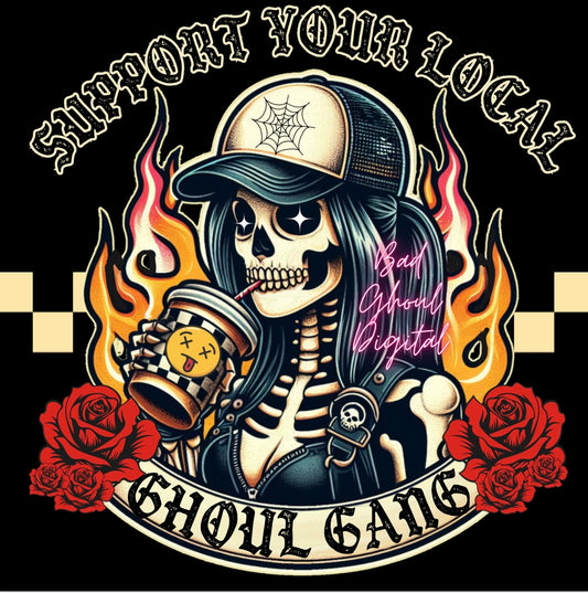 Support Your Local Ghoul Gang Download PNG
