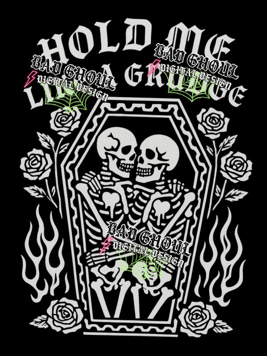 Hold Me Like A Grudge  PNG DOWNLOAD Black Fab Only