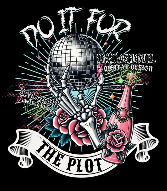 Do It For The Plot PNG Download