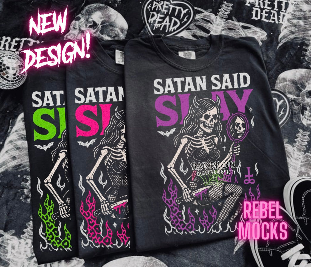 Satan Said Slay PNG Download 3 Files