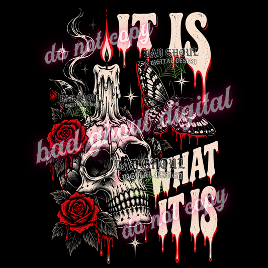 It is what it is | PNG DOWNLOAD BLACK FAB ONLY