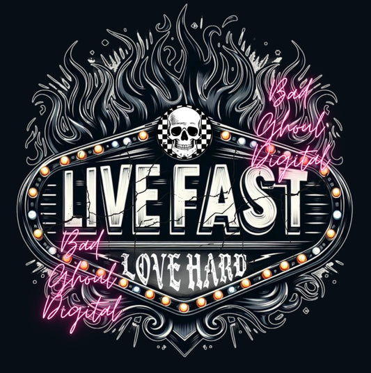 Live Fast Love Hard Download DTF & Sub Two Files