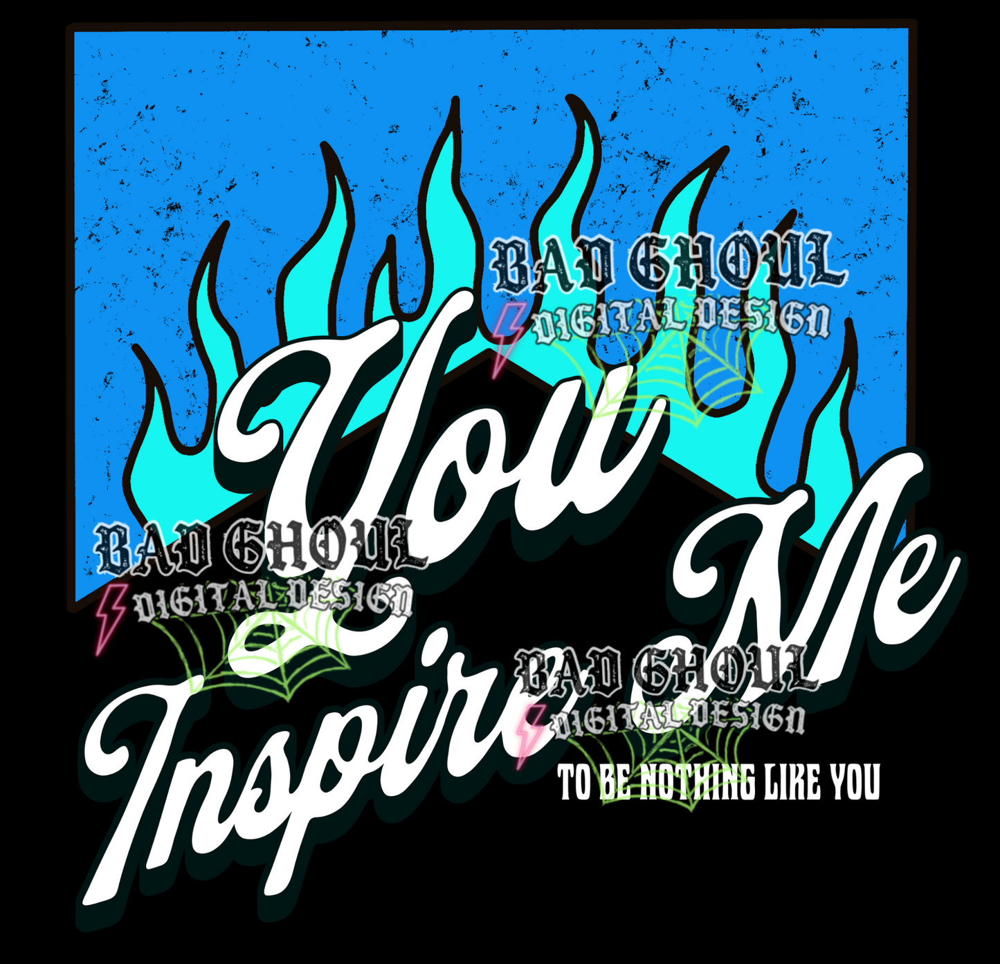 You inspire me to be nothing like you |  PNG DOWNLOAD
