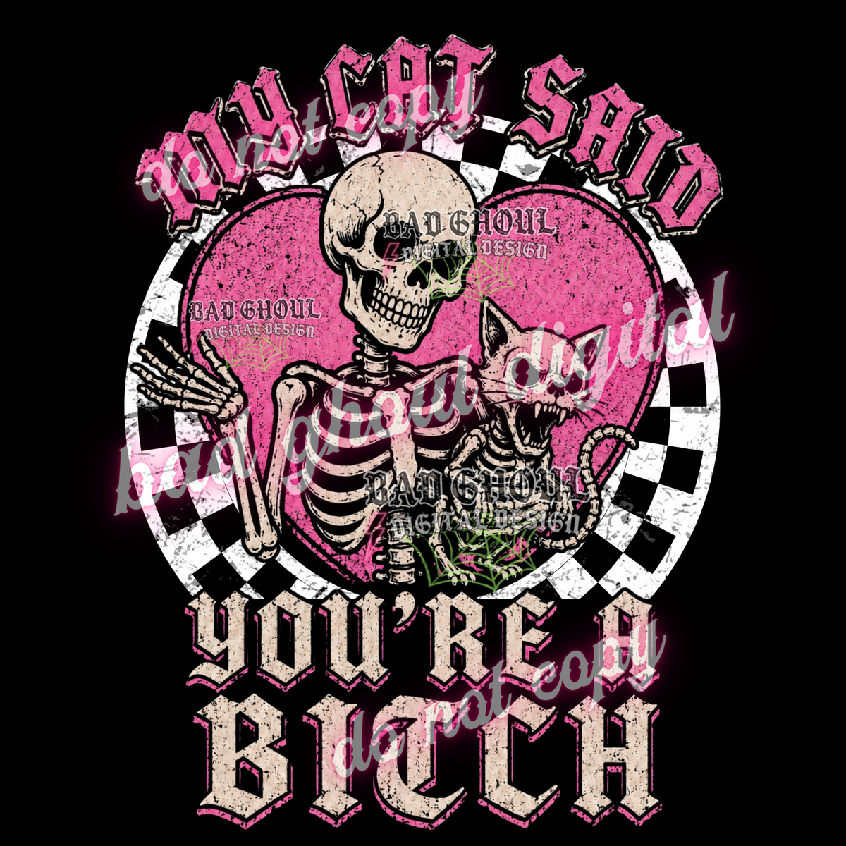 My cat said you're a bitch | PNG DOWNLOAD