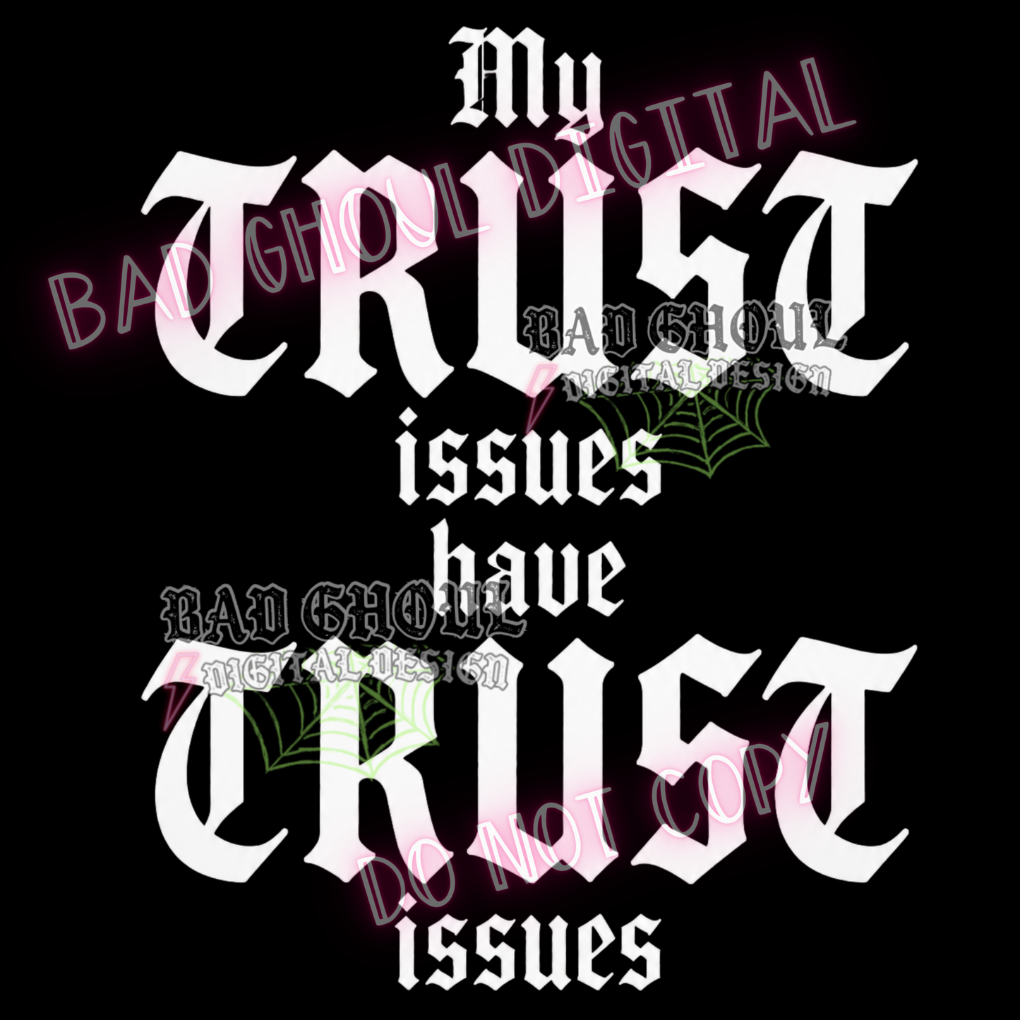 My trust issues have trust issues | PNG DOWNLOAD