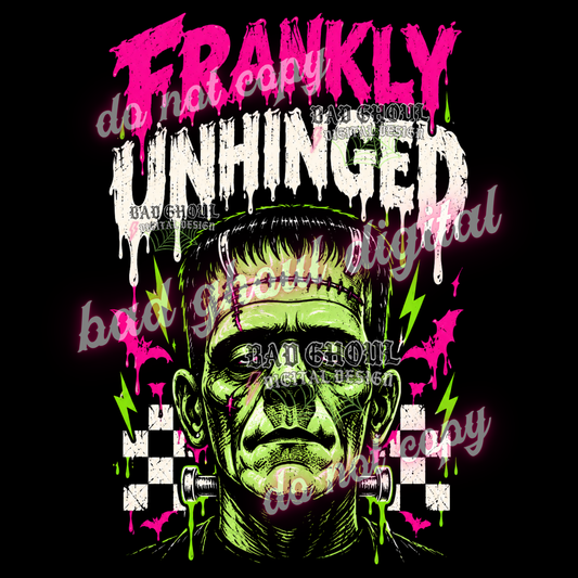 Frankly Unhinged | PNG DOWNLOAD BLACK FAB ONLY