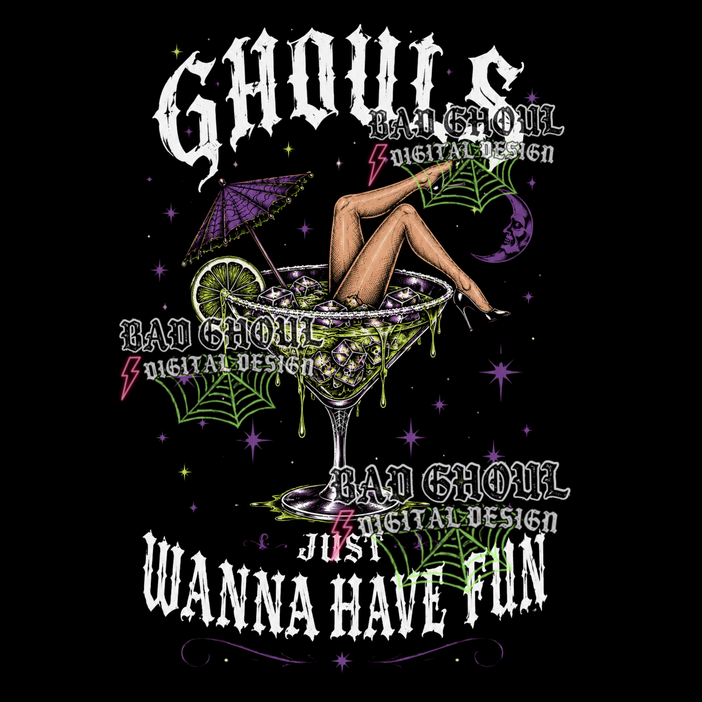 Ghouls just wanna have fun | PNG DOWNLOAD | Black Fabric Only