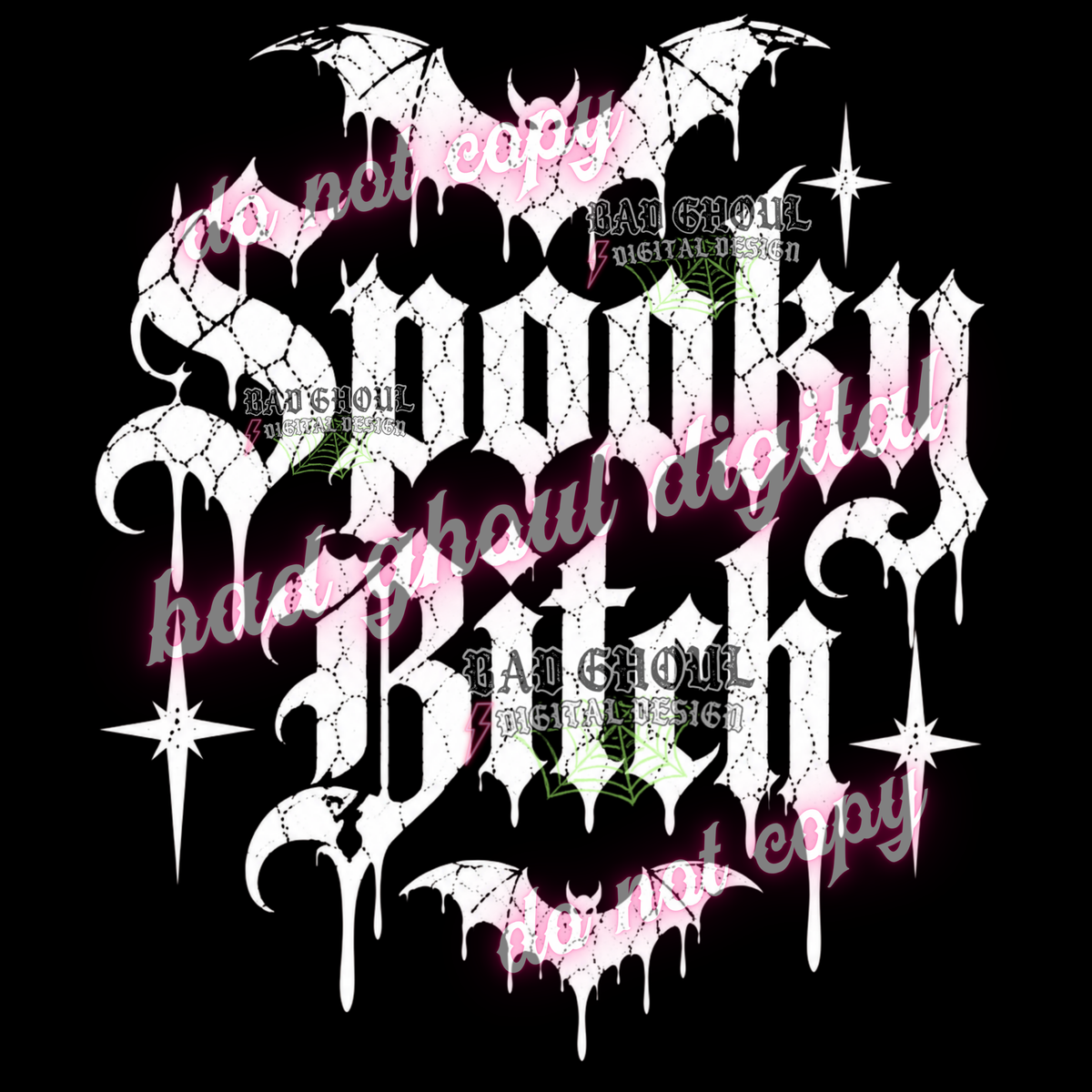 Spooky Bitch | PNG DOWNLOAD BLACK FAB ONLY