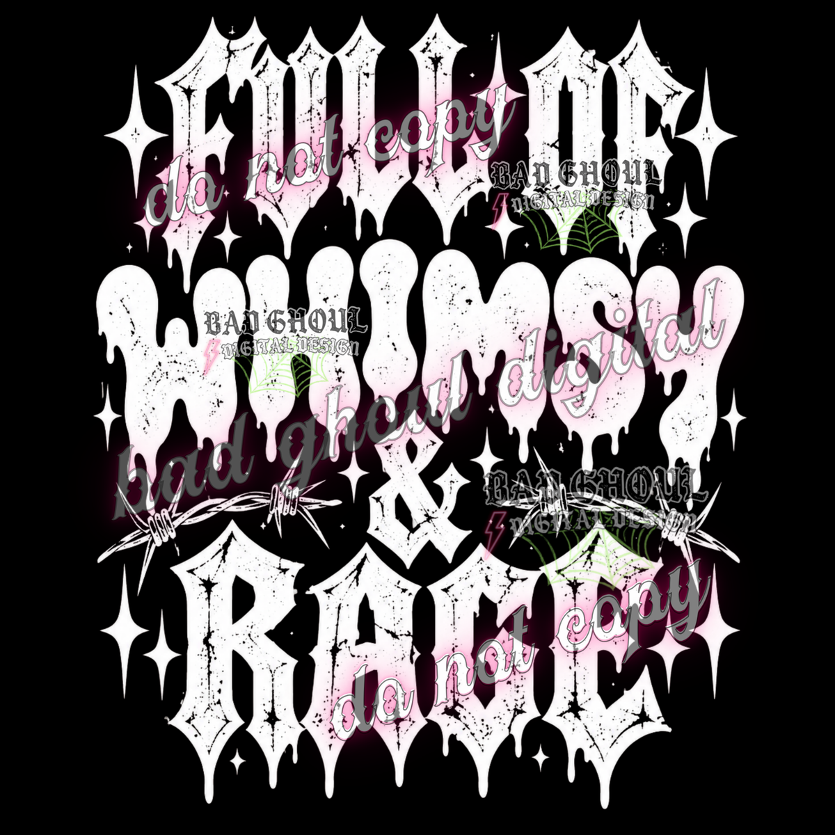 Full of whimsy & rage | PNG DOWNLOAD BLACK FAB ONLY