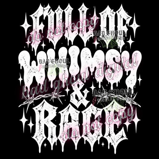 Full of whimsy & rage | PNG DOWNLOAD BLACK FAB ONLY
