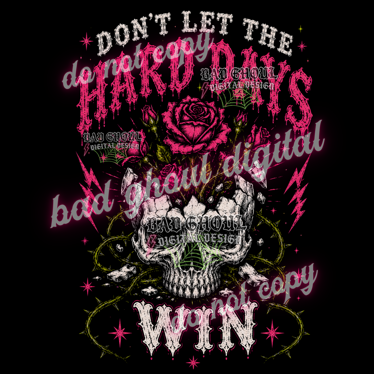 Don't let the hard days win | PNG DOWNLOAD BLACK FAB ONLY