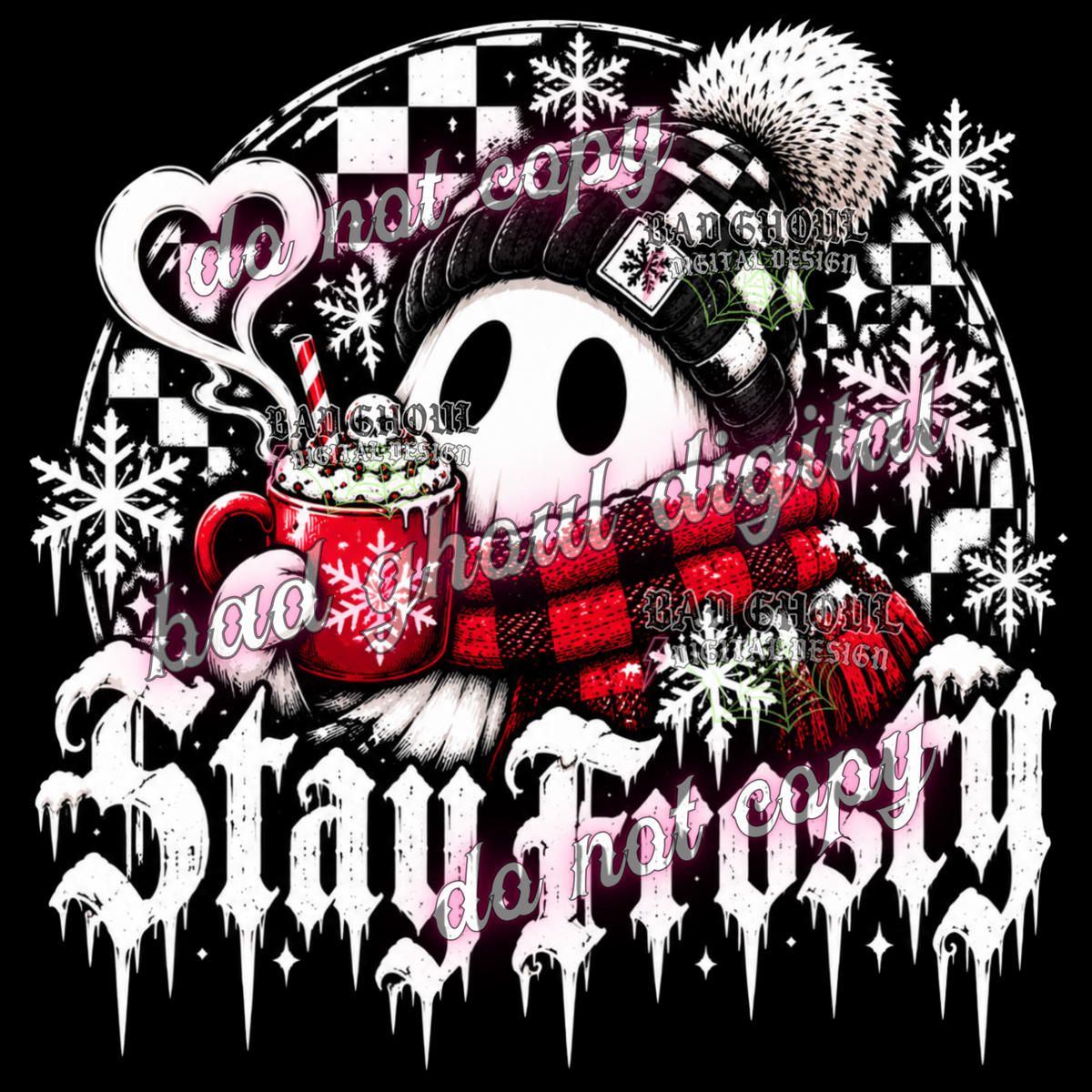 Stay Frosty | Emo Winter | PNG DOWNLOAD BLACK FAB ONLY