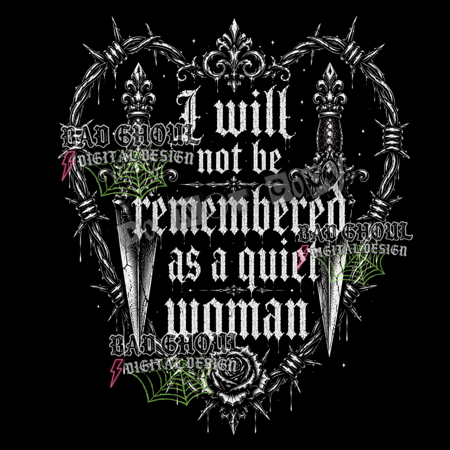 I will not be remembered as a quiet woman | PNG DOWNLOAD | Black Fabric Only