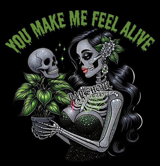 You Make Me Feel Alive PNG Download