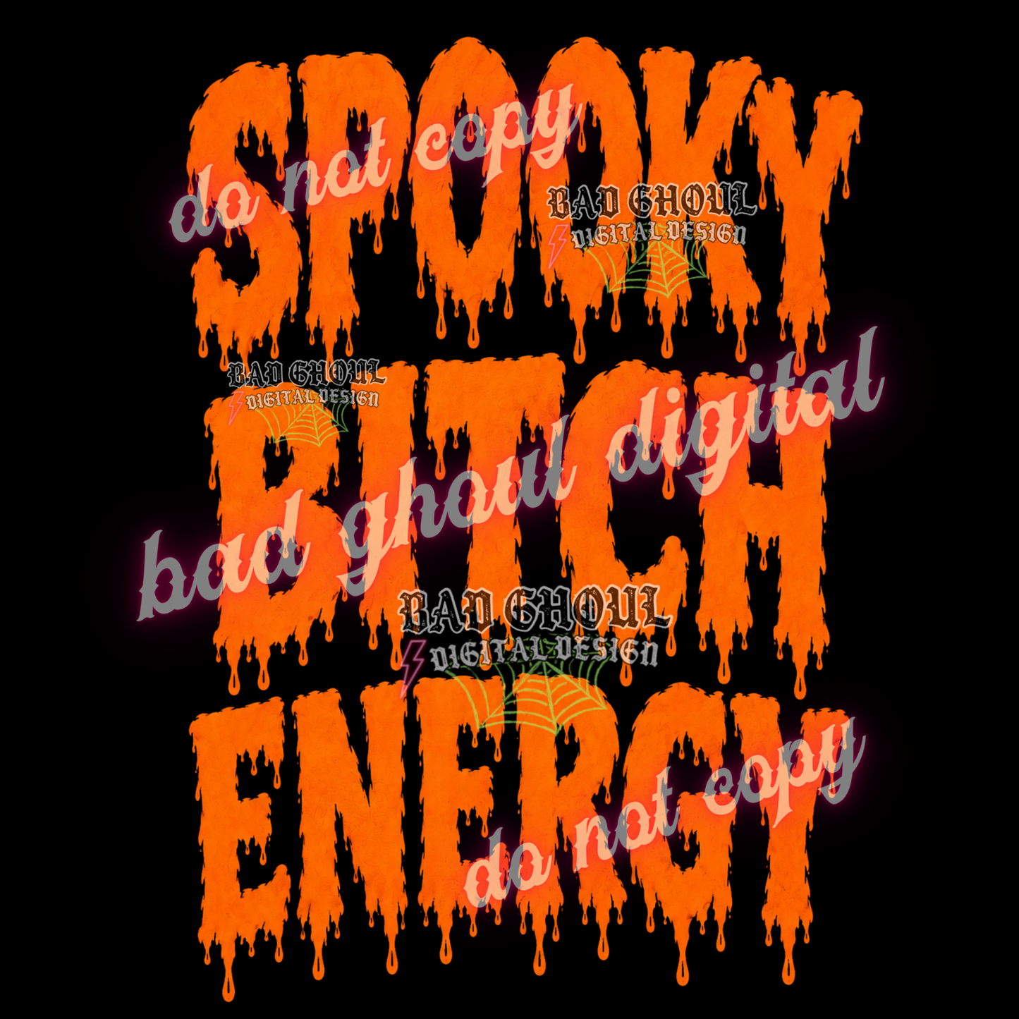 Spooky Bitch Energy | PNG DOWNLOAD