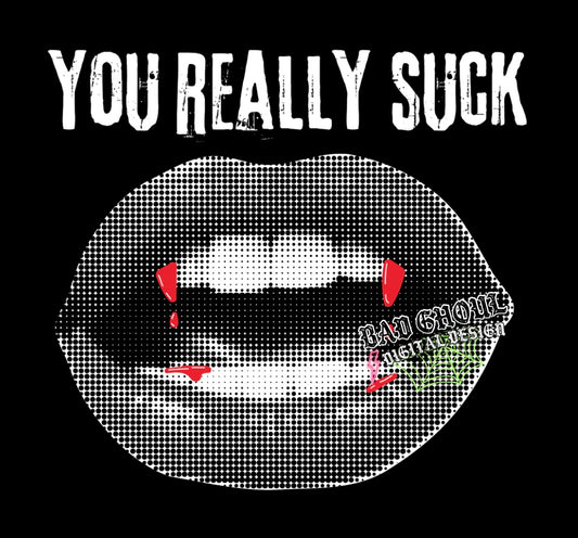 You Really Suck PNG Download