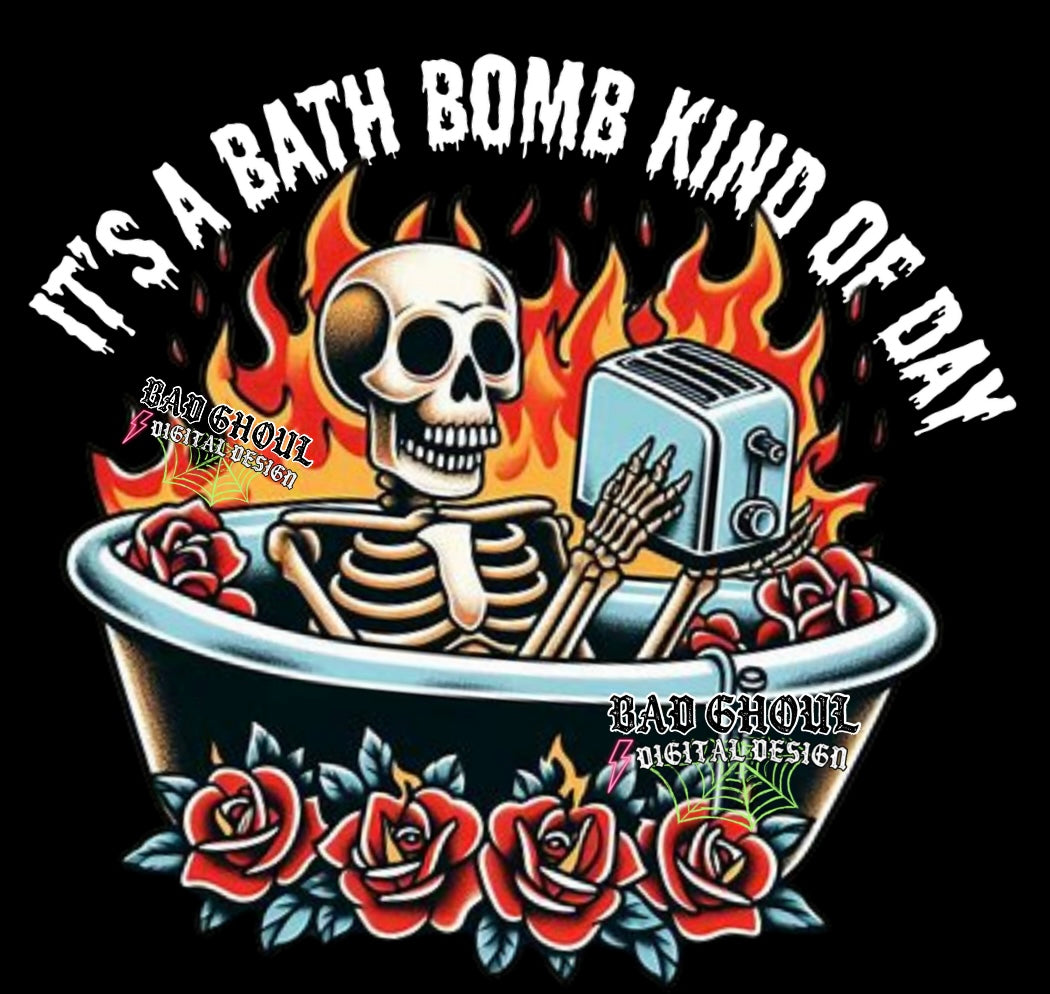 It’s A Bath Bomb Kind Of Day PNG Download