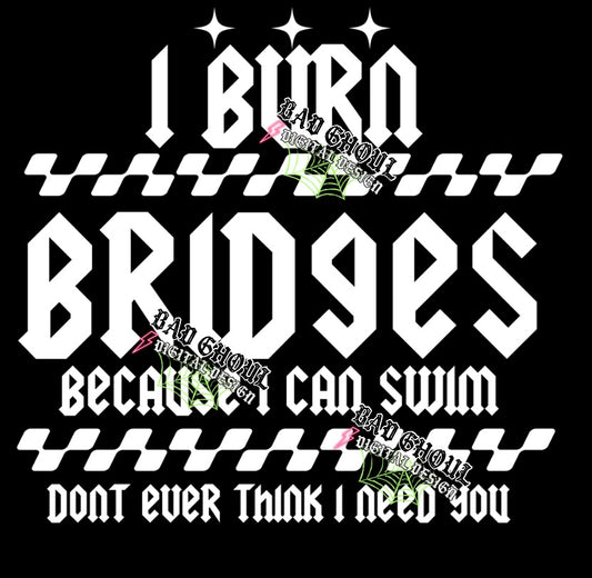 I Burn Bridges PNG Download
