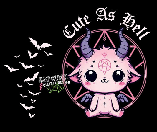 Cute As Hell PNG Download 2 files plus sleeves