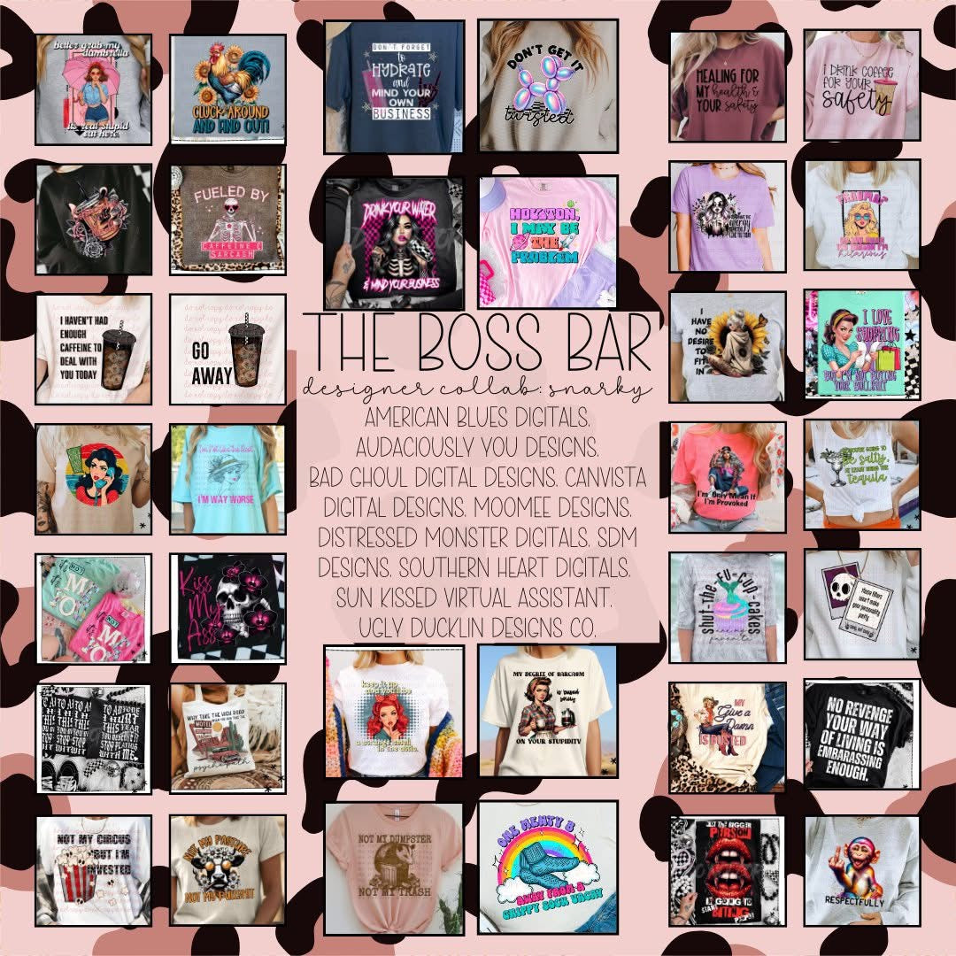 The Boss Bar Designers Collab- Snarky-LIMITED 5 Spots PNG Download
