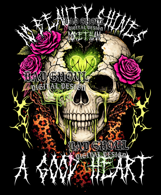No beauty shines more than a good heart | PNG DOWNLOAD BLACK FAB ONLY
