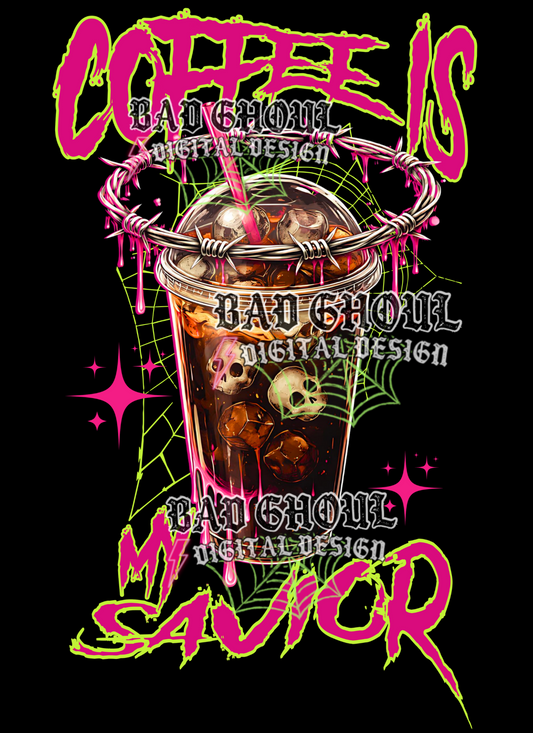 Coffee is my Savior | PNG DOWNLOAD