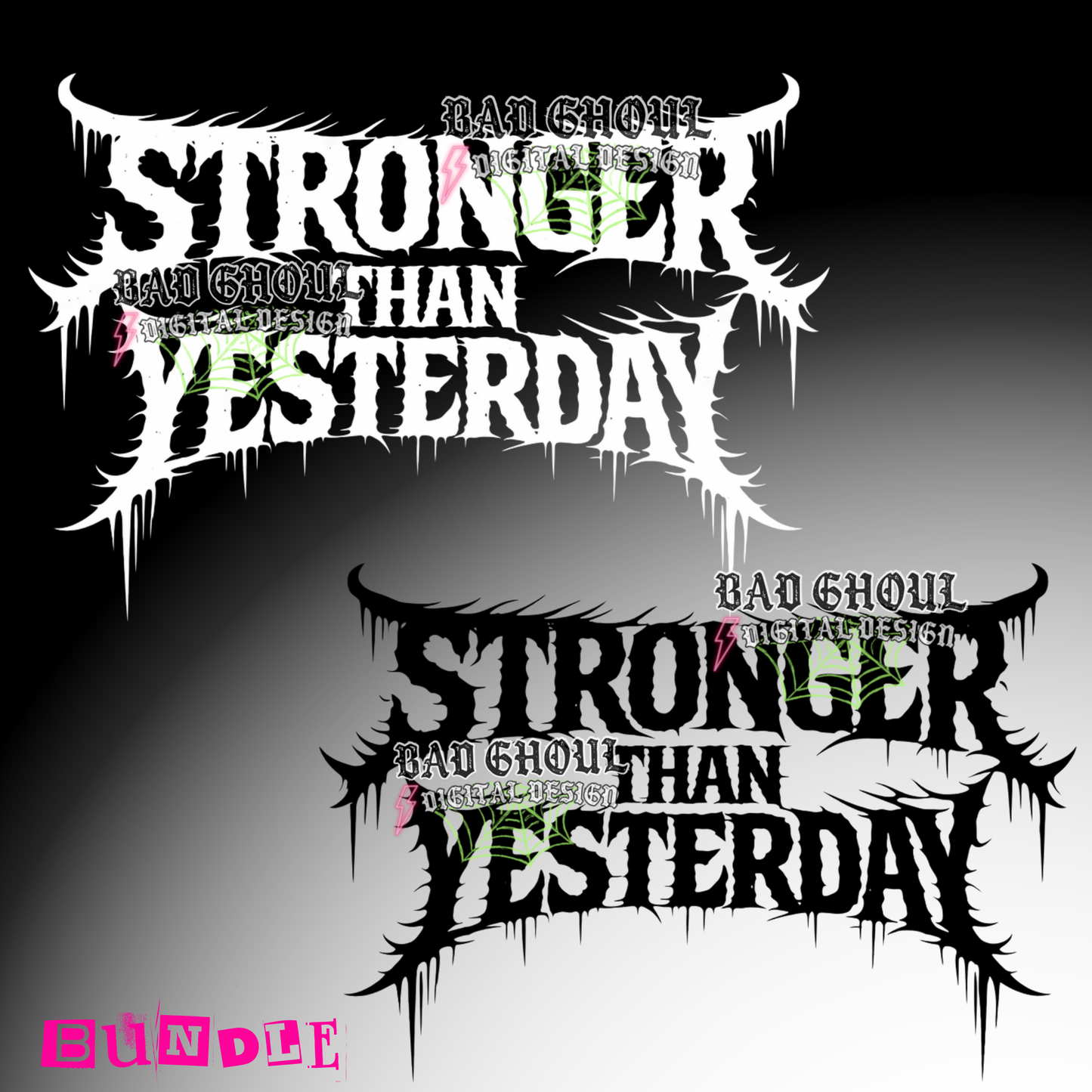 Stronger Bundle | PNG DOWNLOAD BLACK FAB ONLY