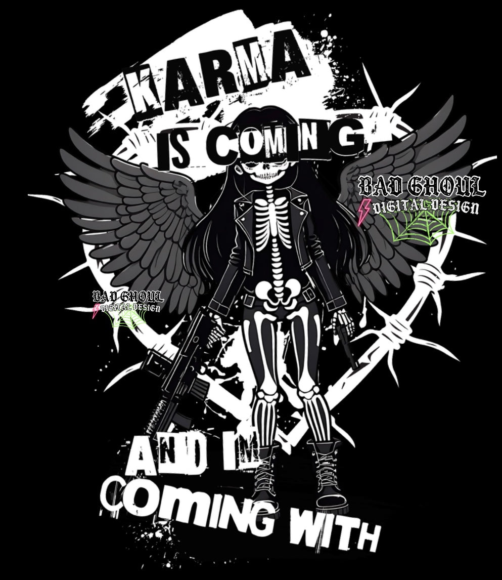 Karma IS Coming PNG Download