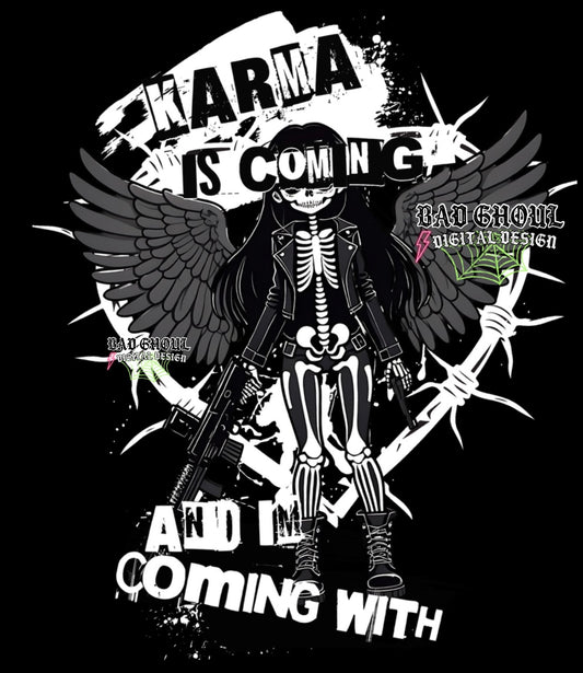 Karma IS Coming PNG Download