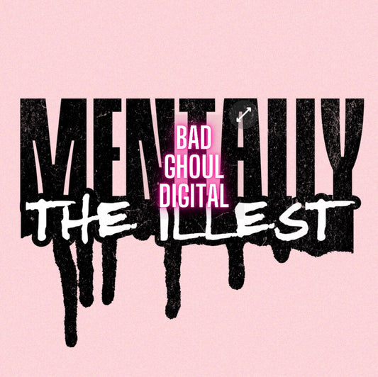 Mentally The Illest PNG Download