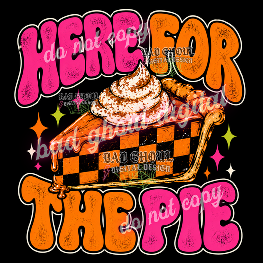 Here for the pie | PNG DOWNLOAD BLACK FAB ONLY